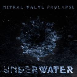 Mitral Valve Prolapse : Underwater